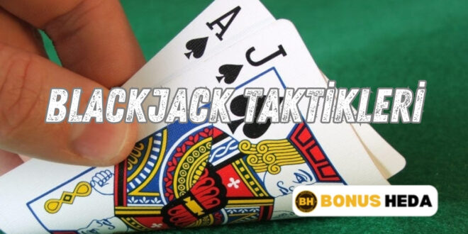 Blackjack Taktikleri