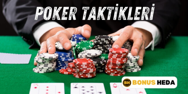 Poker Taktikleri