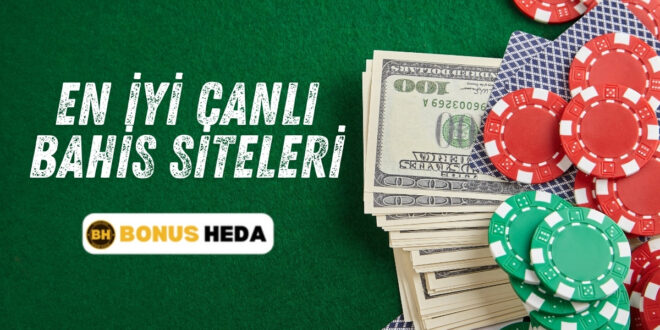En İyi Canlı Bahis Siteleri