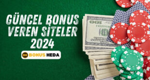 Güncel Bonus Veren Siteler 2024