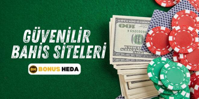 Güvenilir Bahis Siteleri