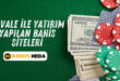 Havale İle Yatırım Yapılan Bahis Siteleri