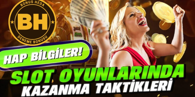 Slot Taktikleri